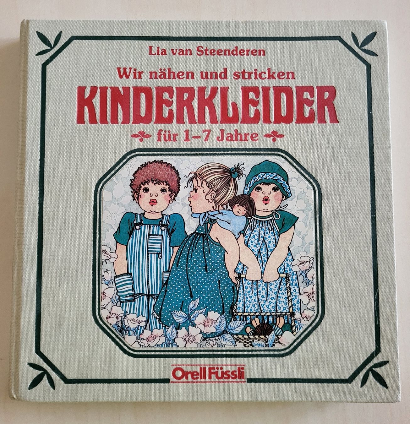Bücher: Buch Kinderkleider nähnen 1-7 Jahre Orell Füssli – Gebraucht aus Winterthur von Baer49