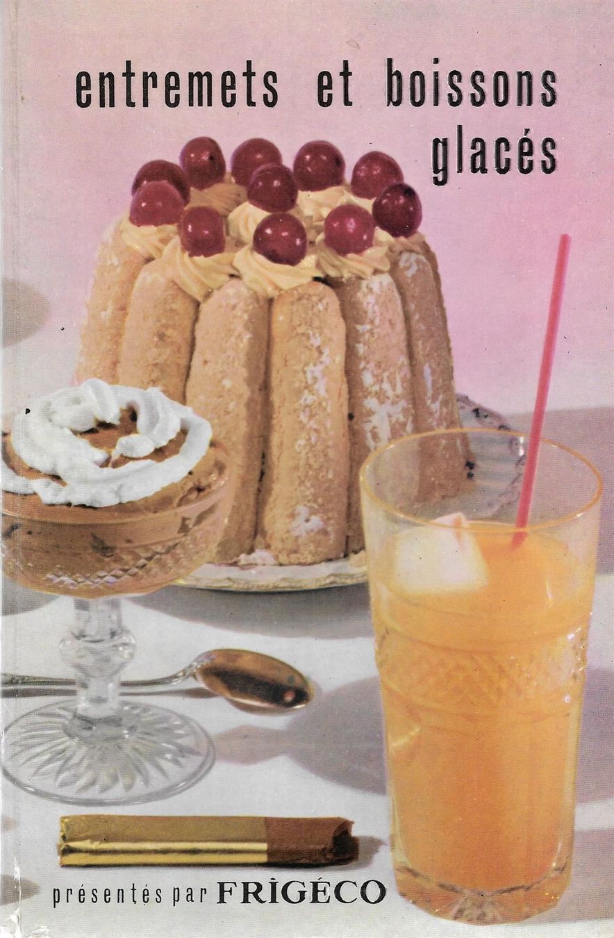 Libri: Entremets et boissons glacés 1930 – Usato da Bern venduto da Grindelwaldaus