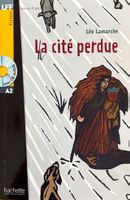 Lamarche Leo, La Cite Perdue