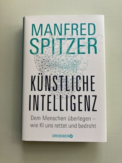 Libri: Buch: Künstliche Intelligenz von Manfred Spitzer – Usato da Basel venduto da Bayo