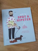 How to spot a Hipster