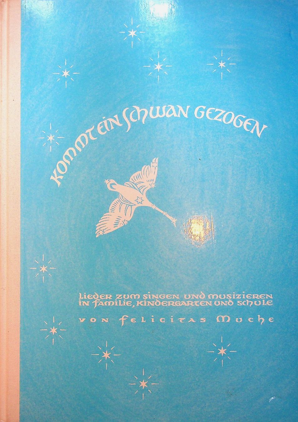 Libri: Felicitas Muche Kommt ein Schwan gezogen – Usato da Reitnau venduto da Zaomir