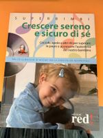 Crescere sereno e sicuro di sé + CD musica