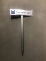 Parkplatz Schild Vermietet