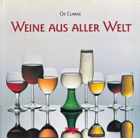 Oz Clarke, Weine aus aller Welt