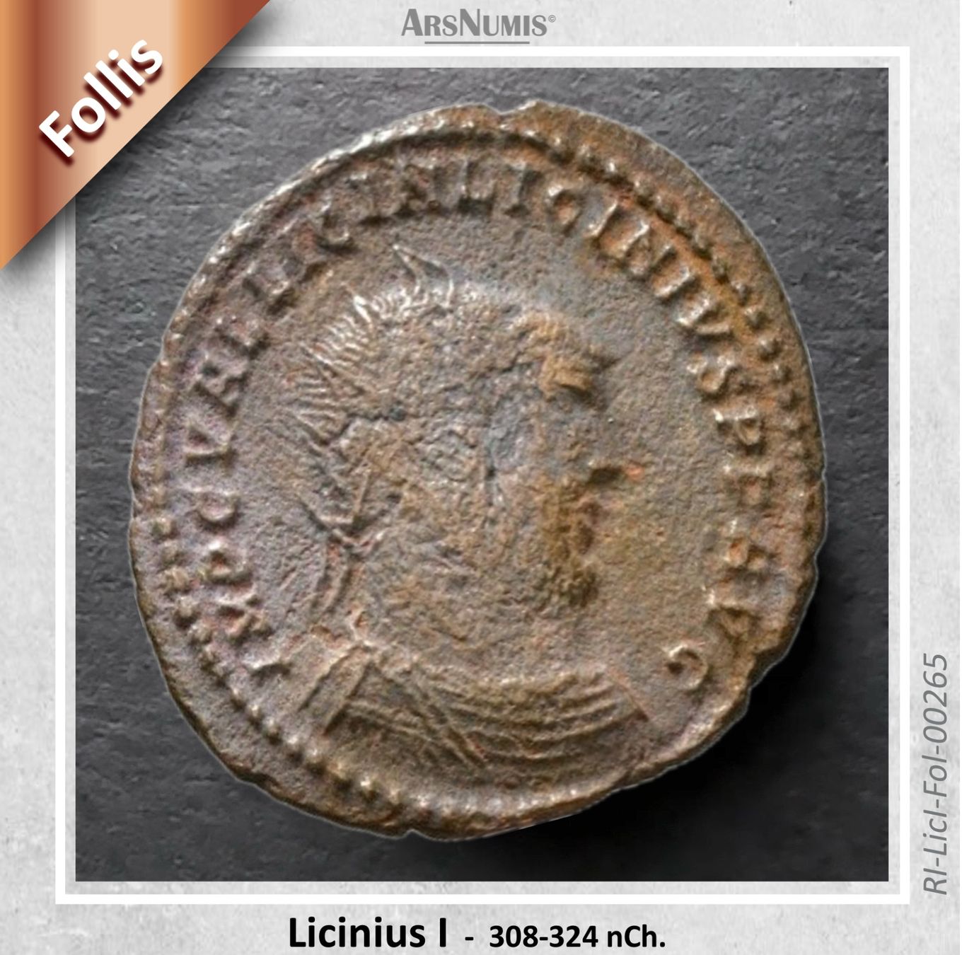 Tutti le monete: Römische Münze - Licinius I. – Usato da Oberwil b. Zug venduto da ArsNumis