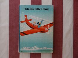 Globis toller Tag - 3. Auflage 1974 - fast unbemalt - G905