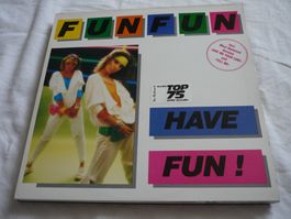 12" Schallplatte - Fun Fun - have fun - Italo Disco