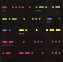 CD The Rakes - 10 new messages (2007)