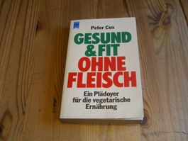 Buch, gesund und fit ohne Fleisch, von Peter Cox (Autor)