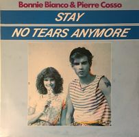Bonnie Bianco & Pierre Cosso – Stay / No tears anymore