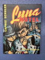 CAPREZ / SCHULER - Luna Hotel (Edition Moderne, 1994)