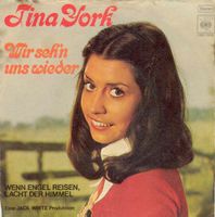 York Tina - Wir seh'n uns wieder (7")