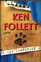 Follett Ken - Die Leopardin (geb) / Thriller