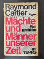 Mächte und Männer unserer Zeit - Raymond Cartier