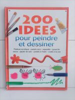 200 idées pour peindre et dessiner / Fiona Watt / France loi