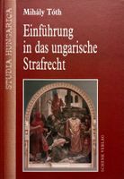 Einführung in das ungarische Strafverfahrensrecht