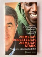 Ziemlich verletzlich, ziemlich stark - Philippe Pozzo ...