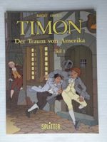 Timon - Der Traum von Amerika - Teil1 - Splitter Verlag 1987