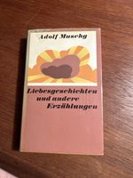 Adolf Muschg: Liebesgeschichten und andere Erzählungen 