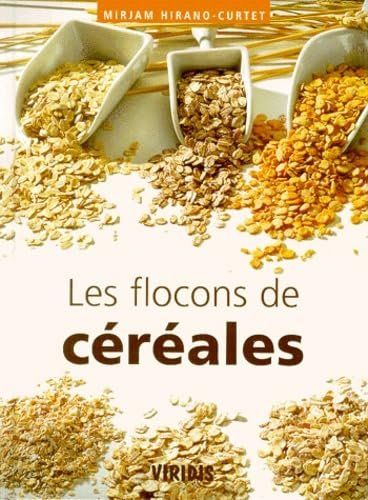 Libri: Les flocons de céréales – Usato da Neuchâtel venduto da Dualseele