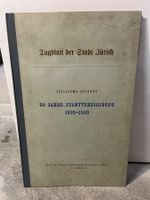 Tagblatt der Stadt Zürich/ Jubiläums-Ausgabe