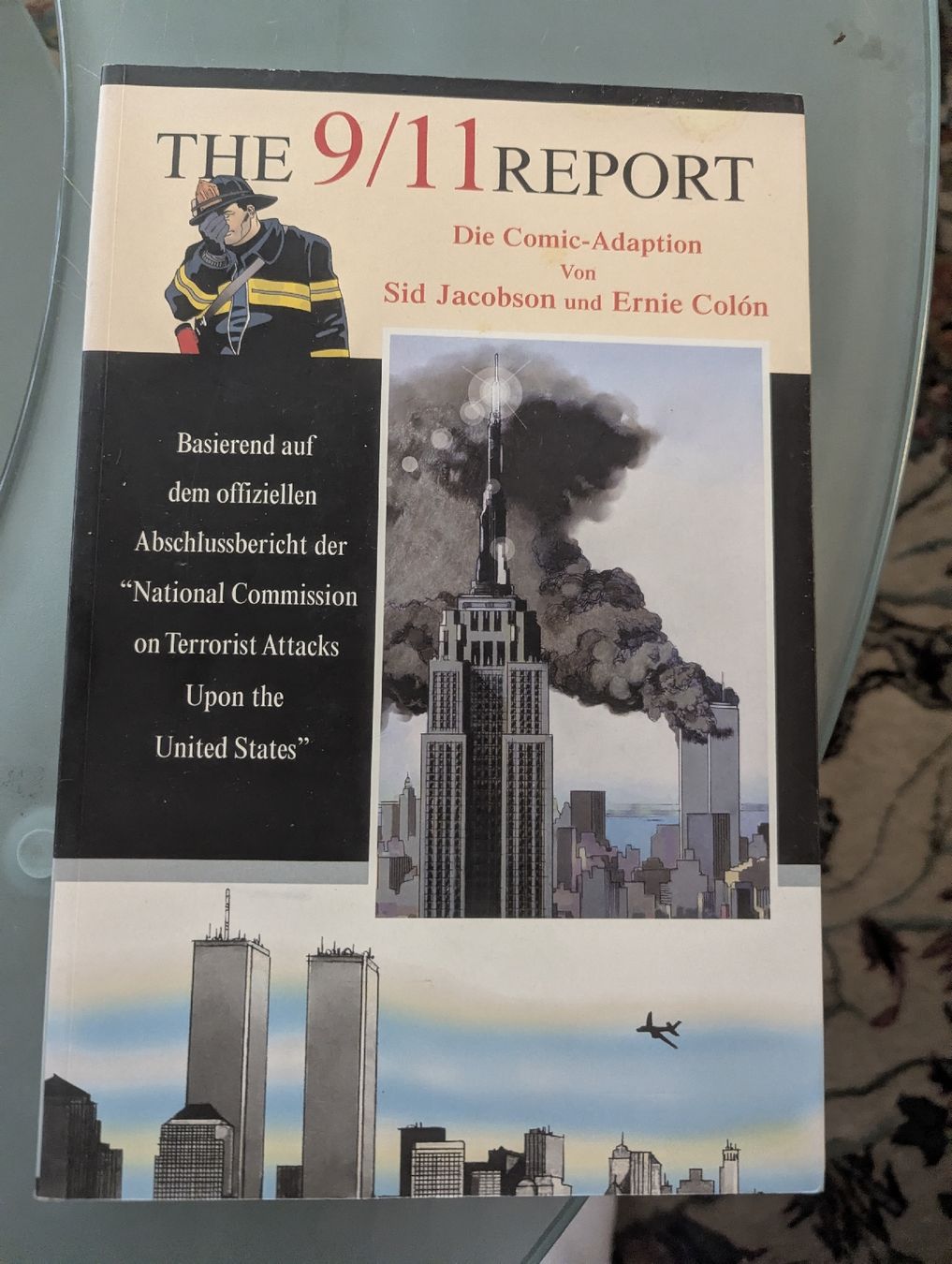 Fumetti: The 9/11 Report Die Comic Adaption Sid Jacobson Ernie Colón – Usato da Erlinsbach SO venduto da Meytalien