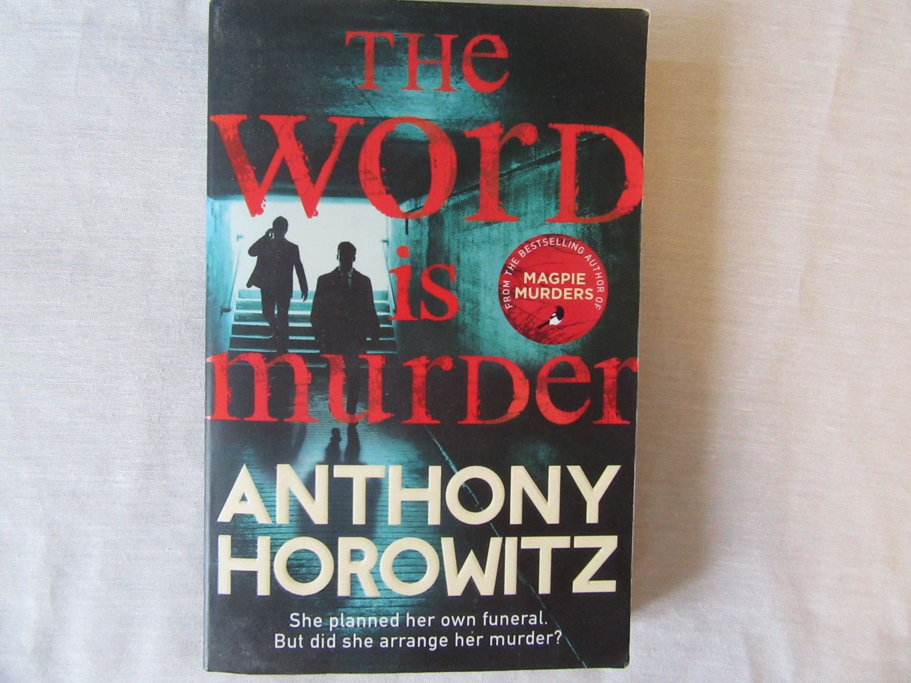 Libri: Anthony Horowitz - The Word is Murder, English – Usato da Bern venduto da Mariana7