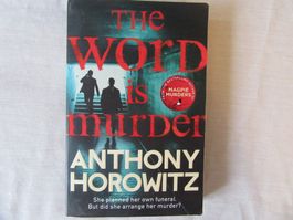 Anthony Horowitz - The Word is Murder, English
