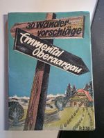 30 Wander Vorschläge Emmental Oberaargau - 1975