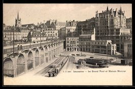 Lausanne, Le Grand Pont et Maison Mercie