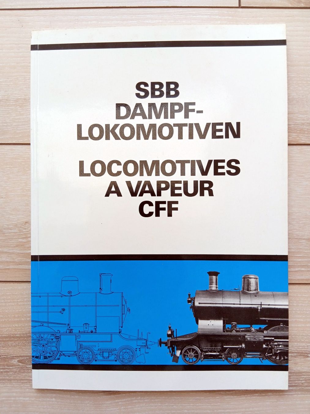Livres: SBB Dampf- Lokomotiven – D'occasion à Birrwil par dirtyoldtown