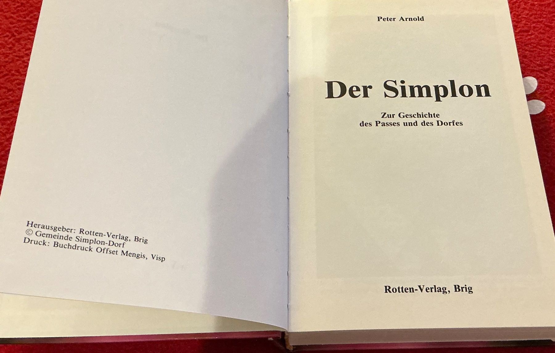 Libri: Der Simplon - Peter Arnold - Geschichte des Passes – Usato da Crans-Montana venduto da plainemorte 1