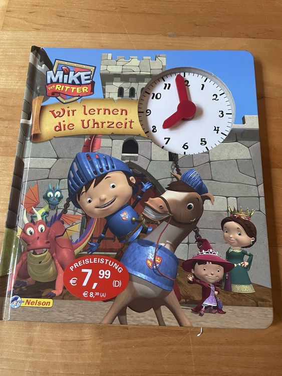 Mike der Ritter - Wir lernen die Uhrzeit, Kinderbuch (Gebraucht) in ...