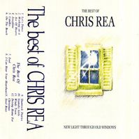 MC - CHRIS REA - NEW LIGHT TROUGH OLD WINDOWS - BEST OF