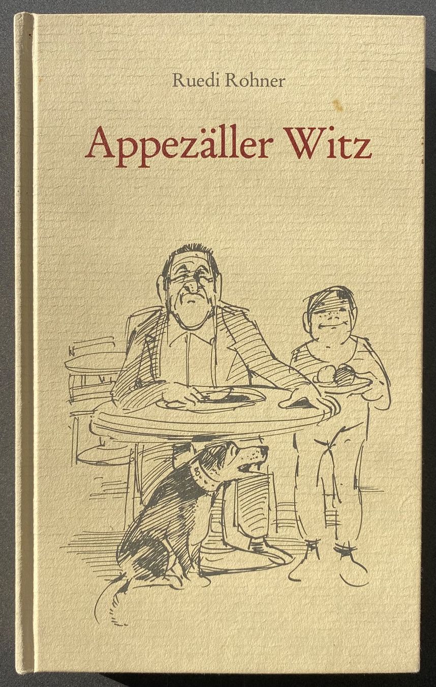 Libri: Buch APPEZÄLLER WITZ von Ruedi Rohner, 1990 – Usato da Dietlikon venduto da Sa_Biene