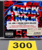 CD Lil Jon "Crunk Rock Deluxe", Nr. 300