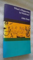 What's Happening in Medicine?  John Dent Rare book (English)