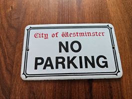 Vintage Blechschild "No Parking" aus Westminster!