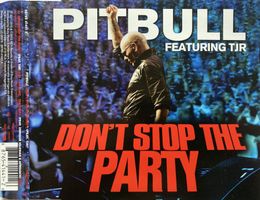 PITBULL FEATURING TJR - DON'T STOP THE PARTY