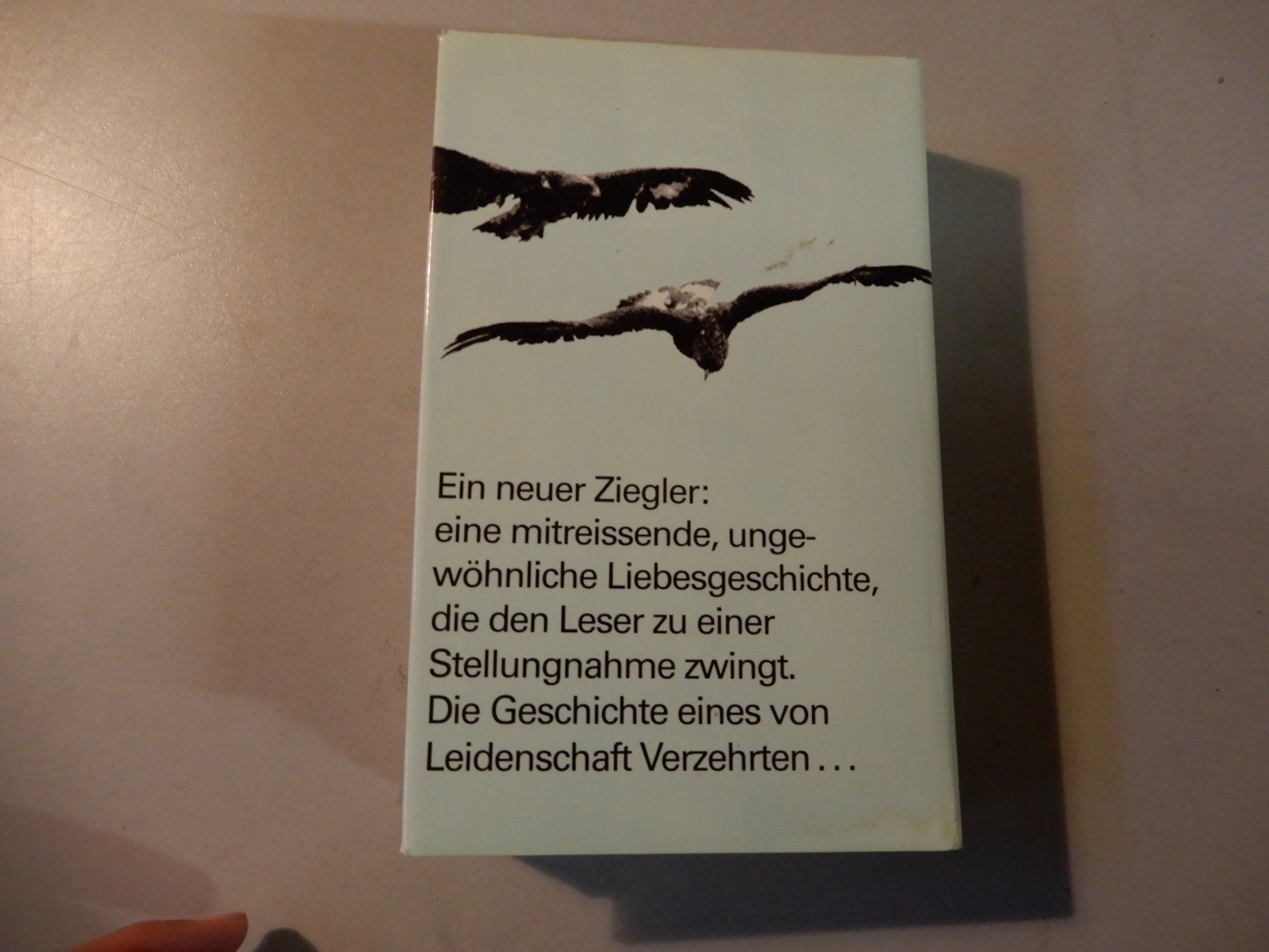 Libri: Alexander Ziegler: Eines Mannes Liebe - Roman – Usato da Erstfeld venduto da Mario_boe0 9