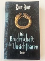 Kurt Aust: Die Bruderschaft der Unsichtbaren - Top Zustand!