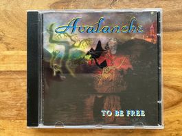 Avalanche ‎– To Be Free