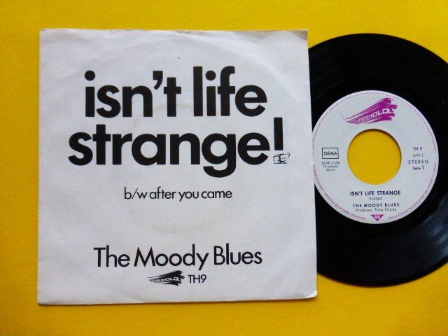 The Moody Blues – Isn't Life Strange / After You Came (Gebraucht) in ...