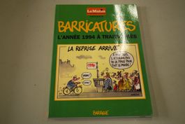 BARRICATURES   °°°°   L'ANNÉE 1994 À TRAITS TIRÉS   °°°°