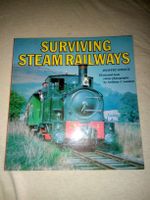 Surviving Steam Railways. (Jeofrey Spencer)  ©'1979 Batsford