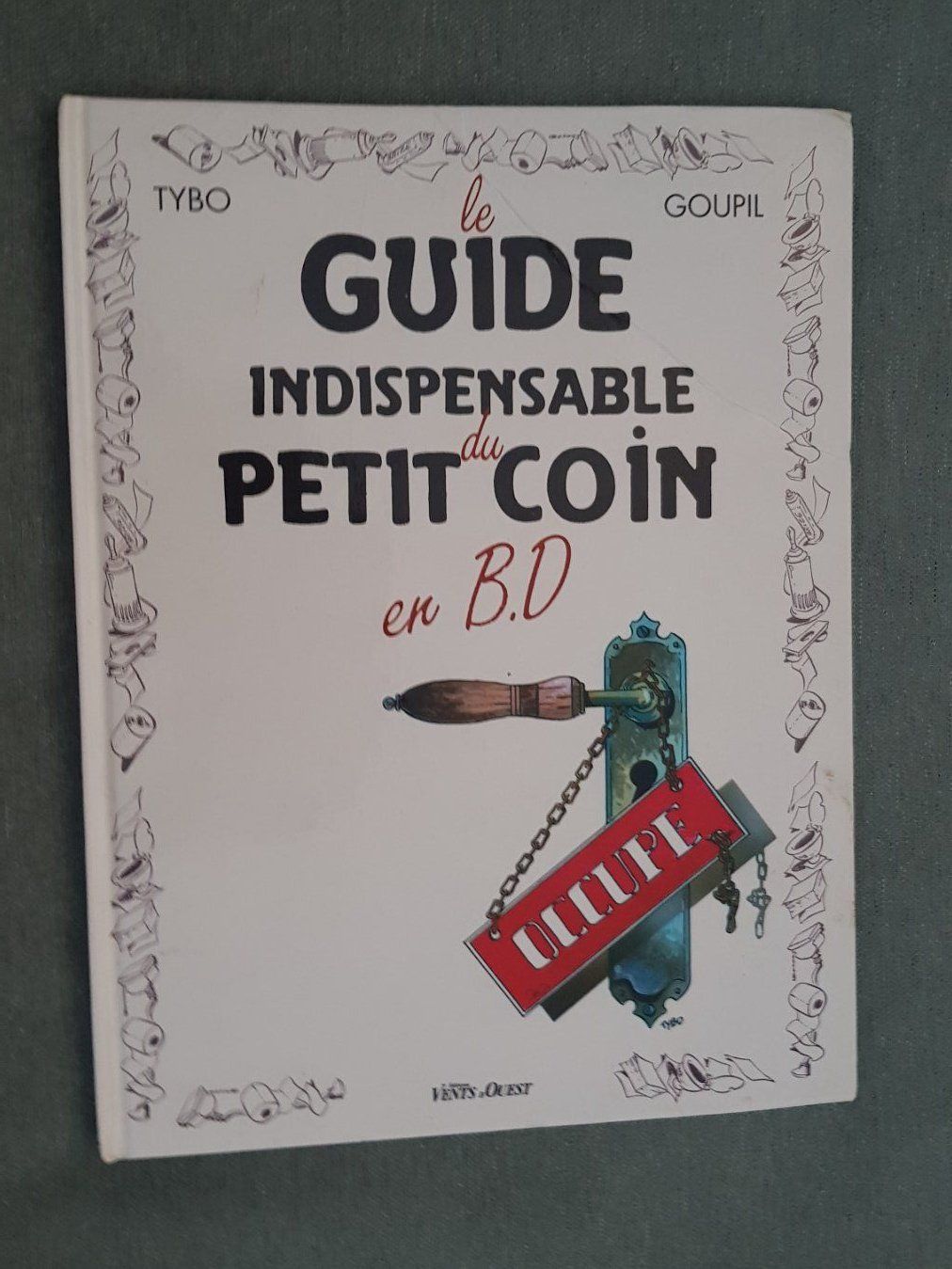 Comics: Le guide indispensable du petit coin en BD - occupé – Gebraucht aus Fully von Minouchka