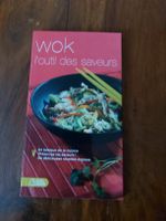 Livre de cuisine Wok - L'outil des saveurs, recettes!