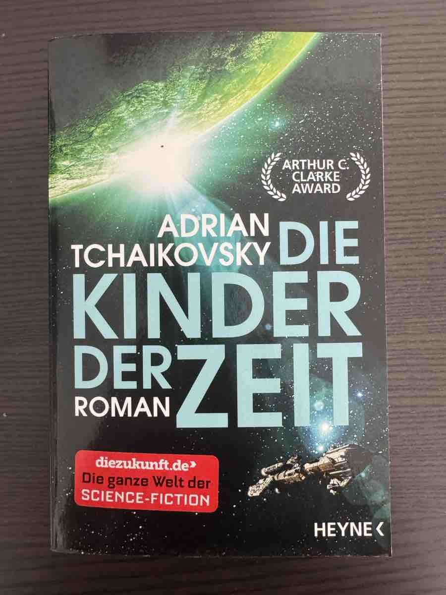 Libri: Die Kinder der Zeit Roman von Adrian Tchaikovsky – Usato da Winterthur venduto da LegioXIII93