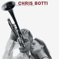 Chris Botti [COLUMBIA] Brian Bromberg, Jeff Lorber, Dacosta,